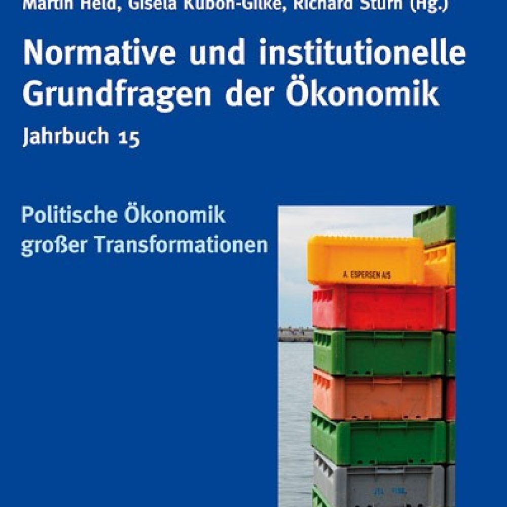 Große Transformation – von der fossil geprägten Nichtnachhaltigkeit zur postfossilen nachhaltigen Entwicklung