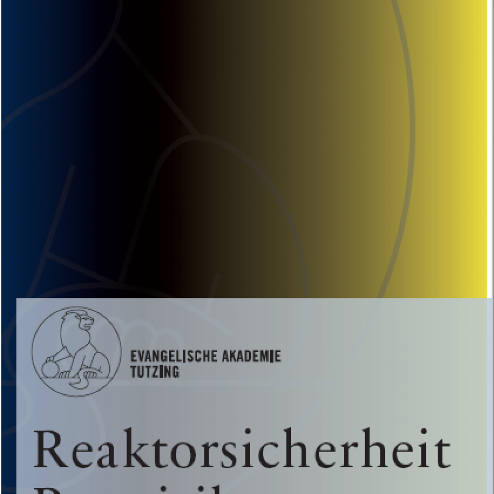 Reaktorsicherheit, Restrisiko, Endlagerung. Fukushima und die Folgen.