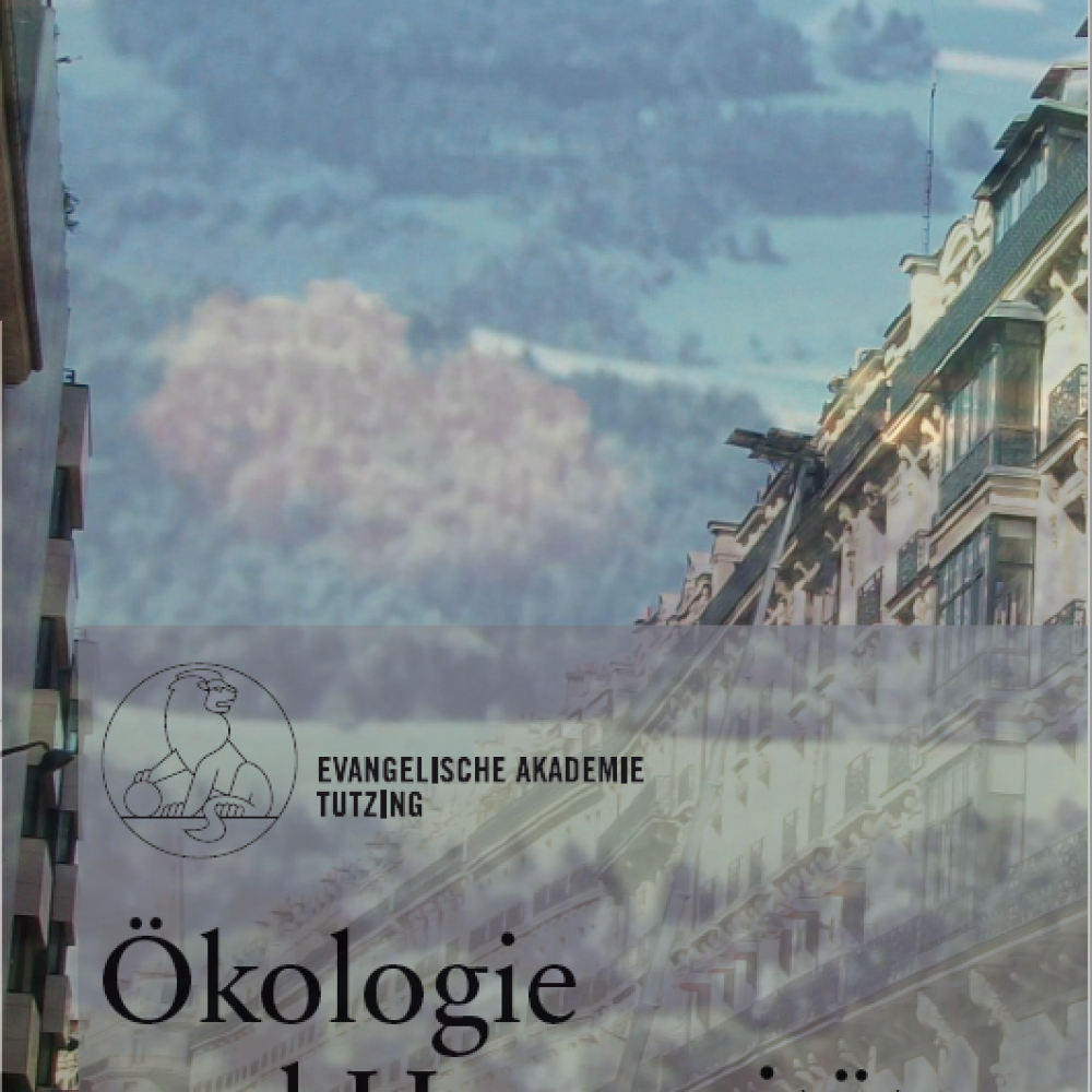 Ökologie und Humanität. Die Herausforderungen des Anthropozän.