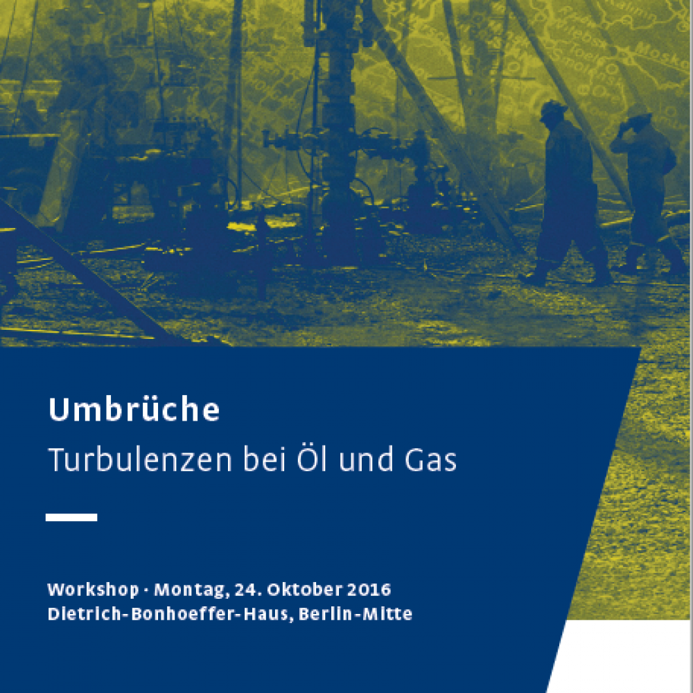 Umbrüche – Turbulenzen bei Öl und Gas.