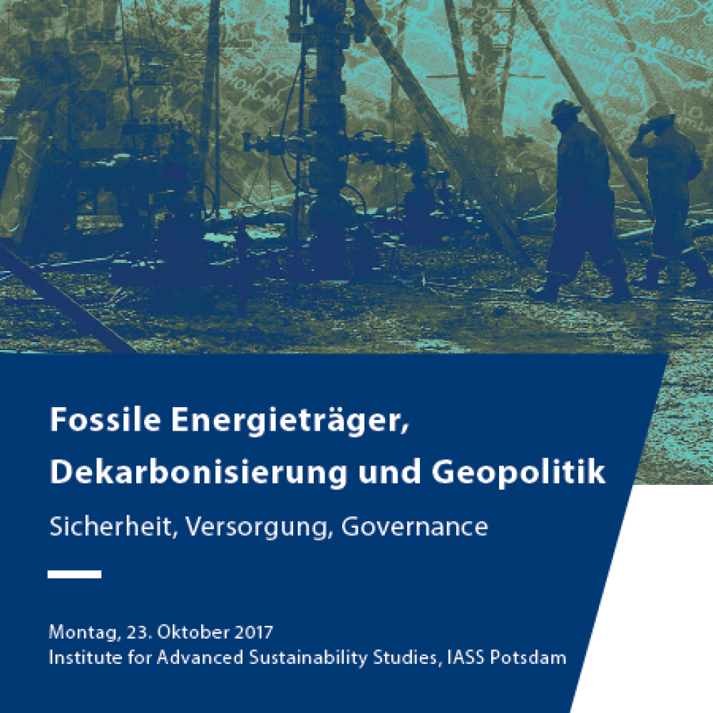 Fossile Energieträger, Dekarbonisierung und Geopolitik